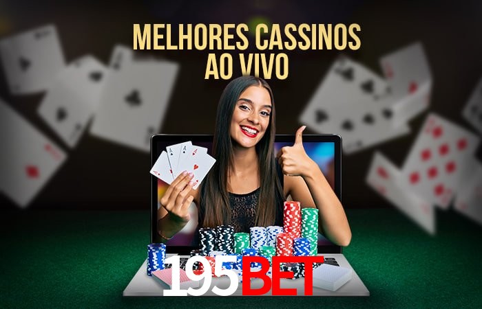 Descubra o Mundo do Cassino Online com 195bet